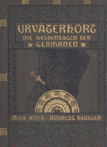 Andreas Heusler Max Koch - Urvaterhort (Germ�n mitol�gia)
