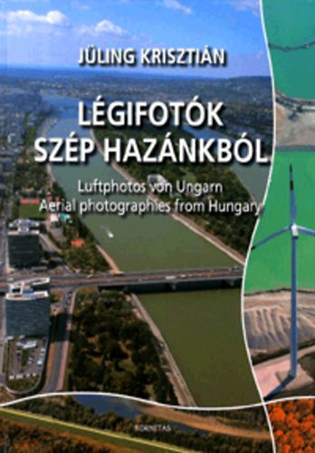 Lling Krisztin - Lgifotk szp haznkbl