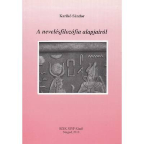 Karik Sndor - A nevelsfilozfia alapjairl