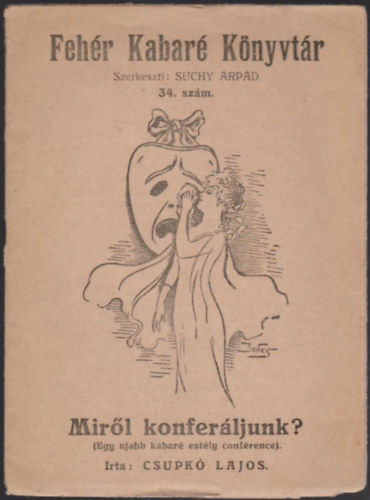 Mir�l konfer�ljunk?
