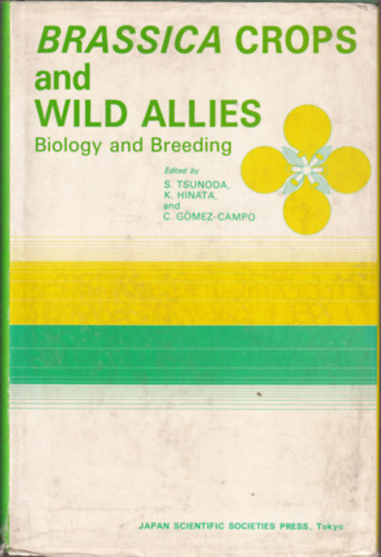 K. Hinata S. Tsunoda - Brassica Crops and wild allies - Biology and Breeding