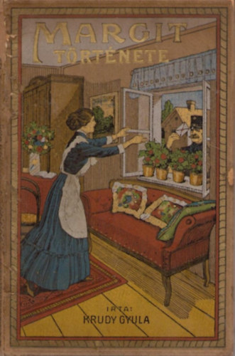 Krúdy Gyula - Margit története és egyéb elbeszélések