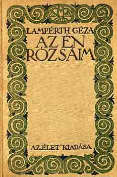 Lamp�rth G�za - Az �n r�zs�im