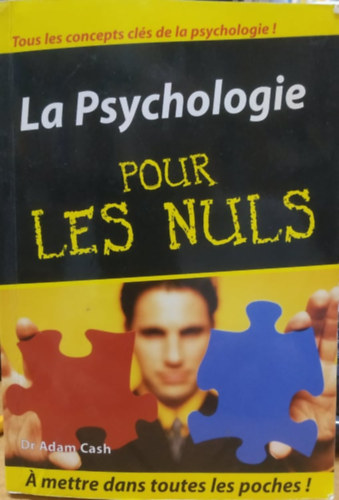 Adam Cash - La Psychologie Pour les Nuls (French Edition)(ditions Gnrales First)