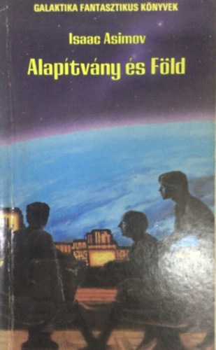 Isaac Asimov - Alap�tv�ny �s F�ld