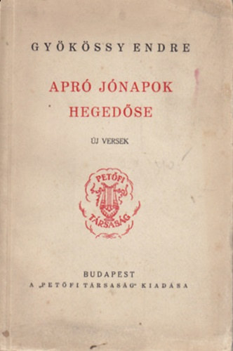 Dr. Gykssy Endre - Apr jnapok hegedse (j versek)