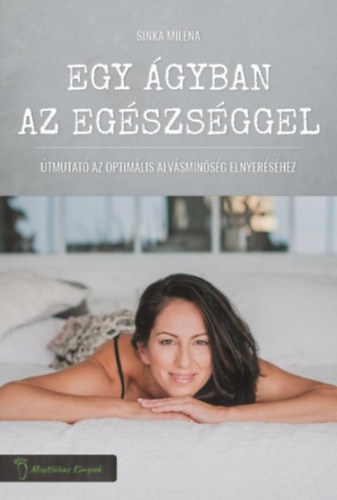Sinka Mil�na - Egy �gyban az eg�szs�ggel
