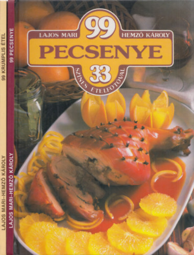 Lajos Mari-Hemz� K�roly - 2db m� - 99 magyaros �tel 33 sz�nes �telfot�val + 99 pecsenye 33 sz�nes �telfot�val