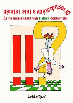 Giorgio, S�raphin, Jean Mambretti - Orvostudom�ny a feje tetej�n