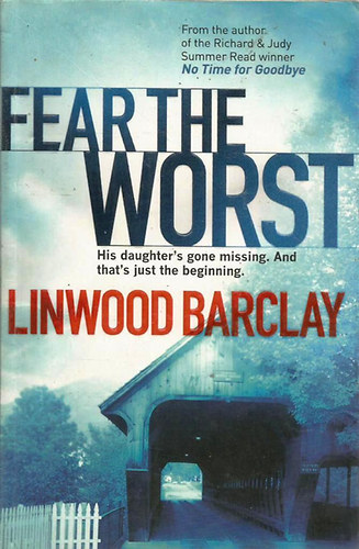 Linwood Barclay - Fear The Worst