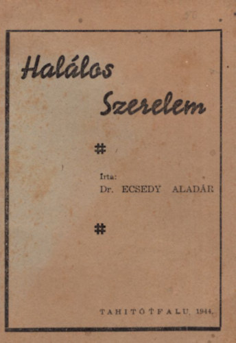 Dr. Ecsedy Aladr - Hallos Szerelem.