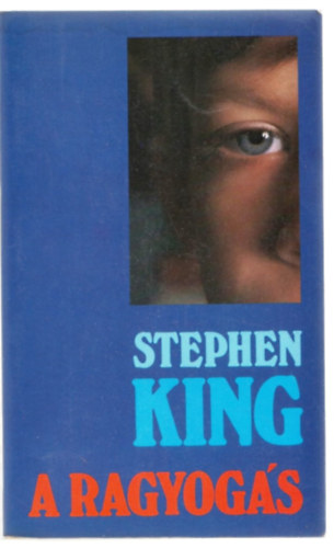 Ford�t� Prekop Gabriella Stephen King - A ragyog�s - els� magyar nyelv� kiad�s (Prekop Gabriella ford�t�s�ban; �rk�dia 1986)