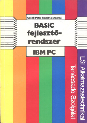 Kápolnai András Geszti Péter - Basic fejlesztőrendszer IBM PC