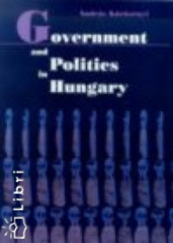 Krsnyi Andrs - Government and Politics in Hungary