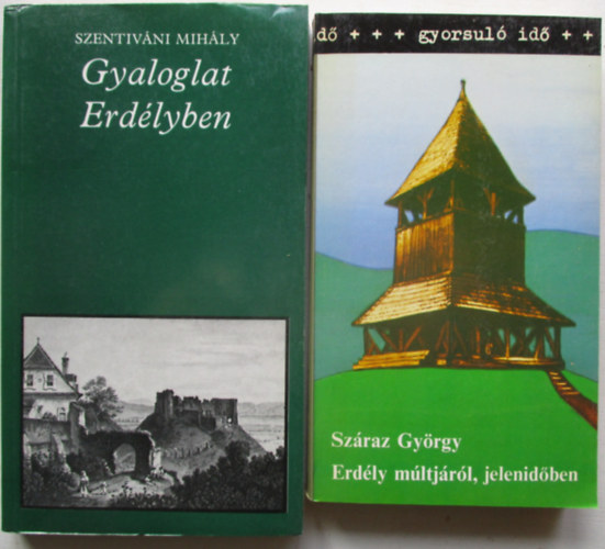 Gyaloglat Erd�lyben + Erd�ly m�ltj�r�l, jelenid�ben