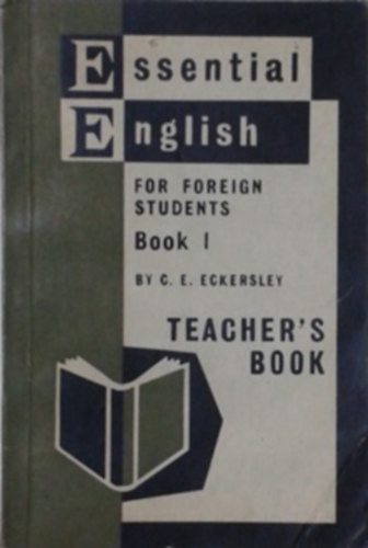 Essential english for Foreign Students - Teacher's Book 1.