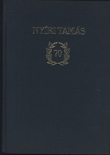 Sz�nt� Tibor  (tervezte) - K�sz�nt� Ny�ri Tam�s 70. sz�let�snapj�ra - sz�mozott