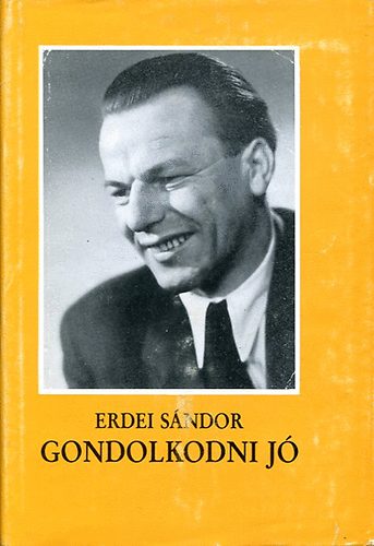 Erdei Sndor - Gondolkodni j