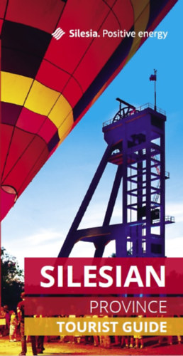 Ismeretlen Szerz� - Silesian - Province Tourist Guide