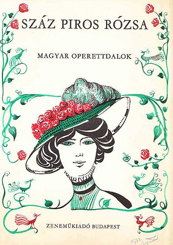 Száz piros rózsa-Magyar operettdalok (Énekhangra,zongorakísérettel)