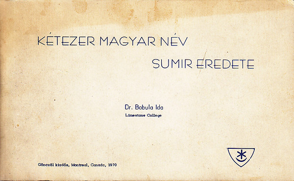 Dr. Bobula Ida - K�tezer magyar n�v sumir eredete