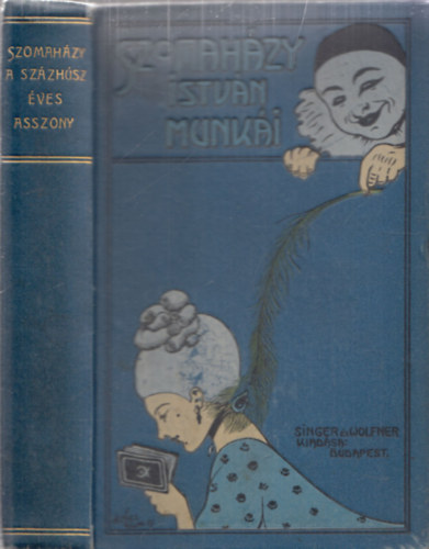 Szomahzy Istvn - A szzhszves asszony