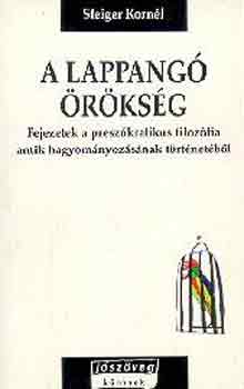 Steiger Kornél - A lappangó örökség