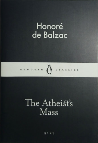 Honoré de Balzac - The Atheist's Mass