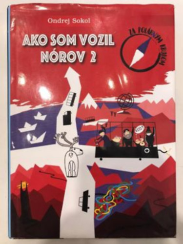 Ondrej Sokol - Ako som vozil Nórov 2