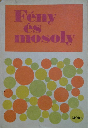 Fény és mosoly-kisregények