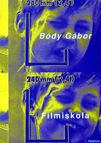 Bdy Gbor - Filmiskola