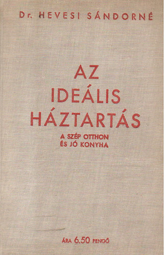 Dr. Hevesi Sndorn - Az idelis hztarts