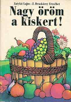 Dr. Zatykó-Zatykóné - Nagy öröm a kiskert!