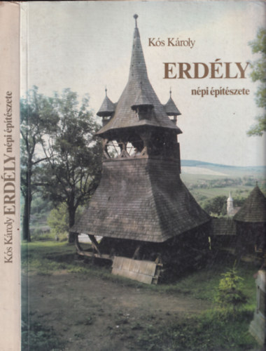 Kós Károly - Erdély népi építészete