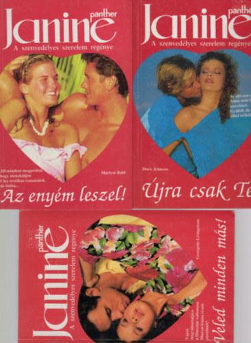 Marlyse Rold, Georgette Livingstone Doris Johnson - Janine romantikus k�nyv ( 3 db egy�tt ) 1. Veled minden m�s , 2. Az eny�m leszel ! 3. �jra csak Te !