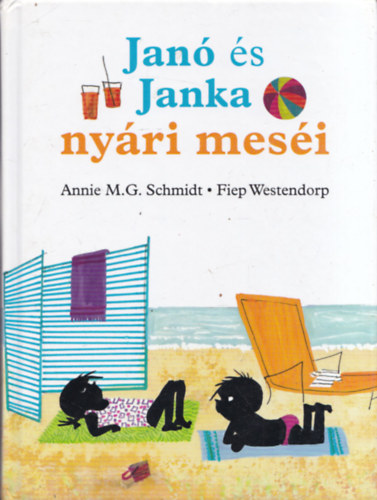 Fiep Westendorp Annie M. G. Schmidt - Jank s Janka nyri mesi