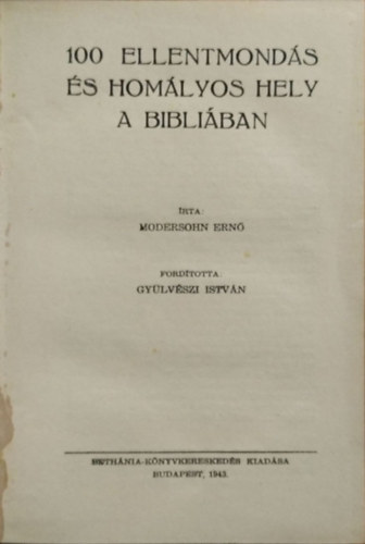 Modersohn Ernő - 100 ellentmondás és homályos hely a Bibliában