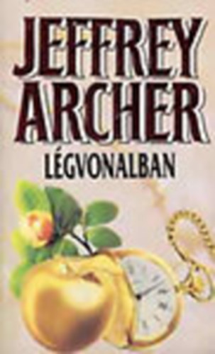 Jeffrey Archer - L�gvonalban 1. - 2. ( teljes kiad�s )