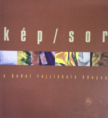 L�z�r Zsuzsa - K�p/Sor A BUDAI RAJZISKOLA K�NYVE