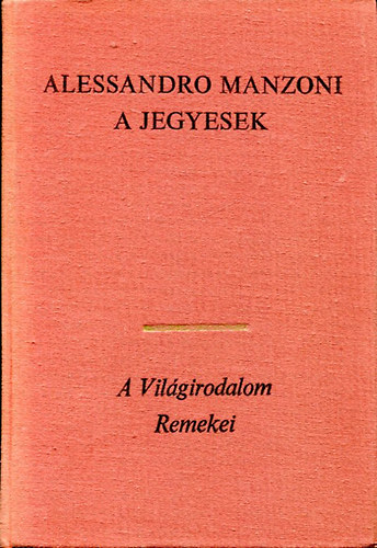 Alessandro Manzoni - A jegyesek II.