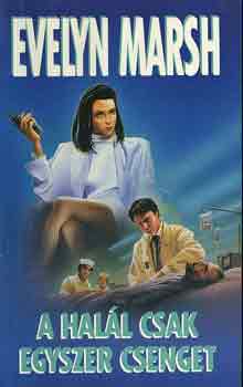Evelyn Marsh - A hall csak egyszer csenget