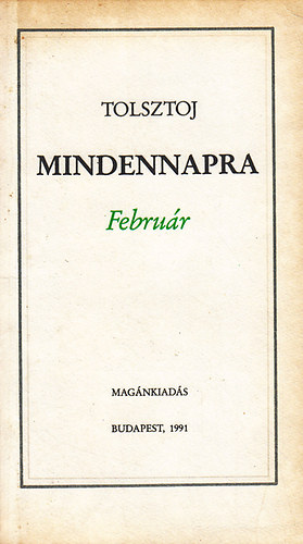 Lev Tolsztoj - Mindennapra / Februr