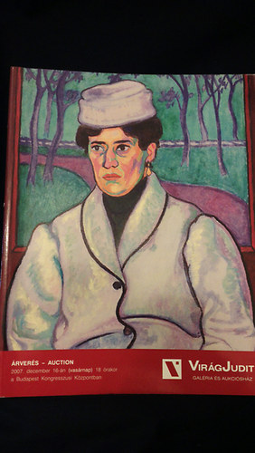 Virág Judit Galéria és Aukciósház: Téli aukció 2007. december 16.
