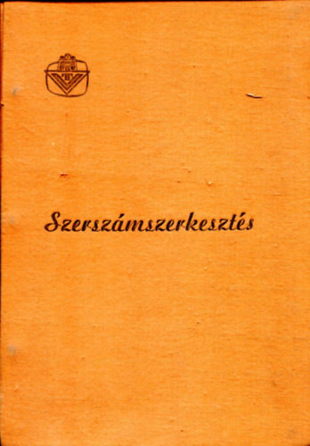 Szersz�mszerkeszt�s