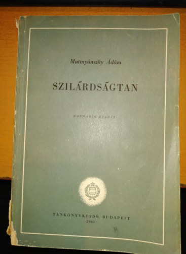 Muttnyánszky Ádám - Szilárdságtan