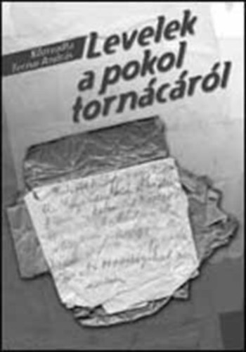 Ternai Andr�s - Levelek a pokol torn�c�r�l