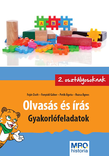 Fejr Zsolt; Fonydi Gbor; Ruzsa gnes; Petik gota - Olvass s rs - Gyakorlfeladatok 2. osztlyosoknak