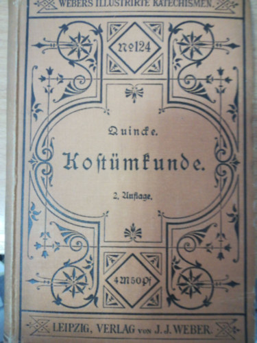 Wolfgang Quincke - Katechismus der Kostmkunde