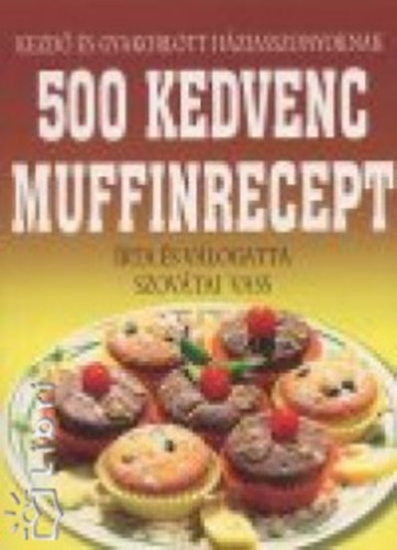 500 kedvenc muffinrecept