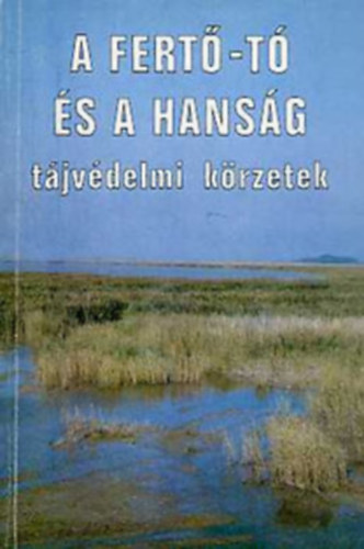 Tardy Jnos - A Fert-t s a Hansg (tjvdelmi krzetek) + rtkrz Magyarorszg ( 2 ktet )